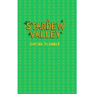 Stardew Valley Gaming Planner and Checklist: 1.5v -- Yellowroom Studios - Hardcover