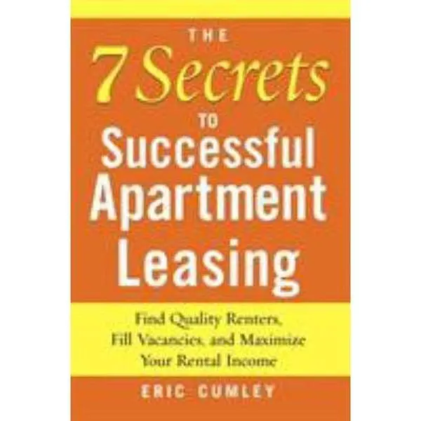 USED Book - The 7 Secrets to Successful Apartment Leasing by Cumley, Eric (Paperback) - english