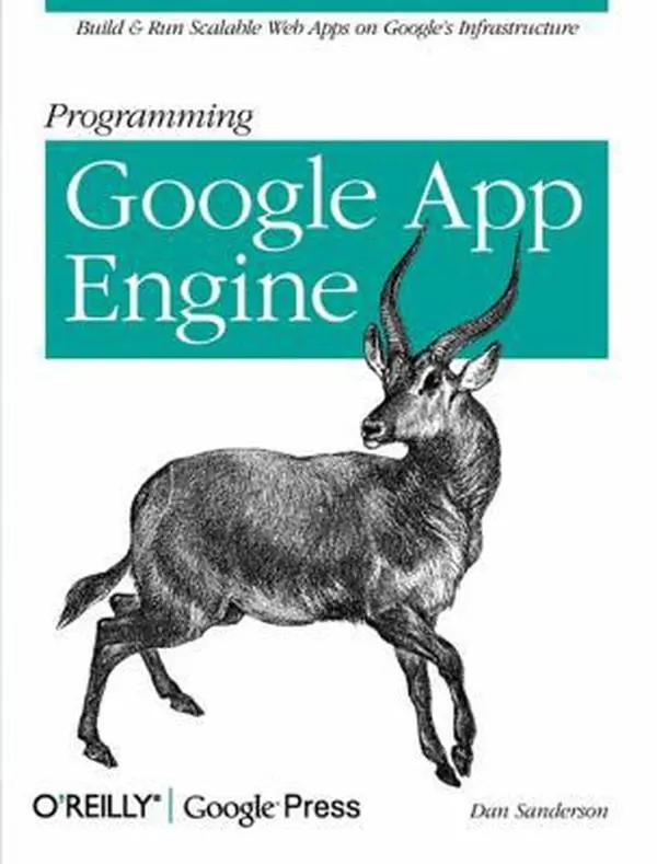 USED-Programming Google App Engine: Build and Run Scalable Web Apps on Google's Infrastructure (Animal Guide) by Dan Sanderson (Paperback)