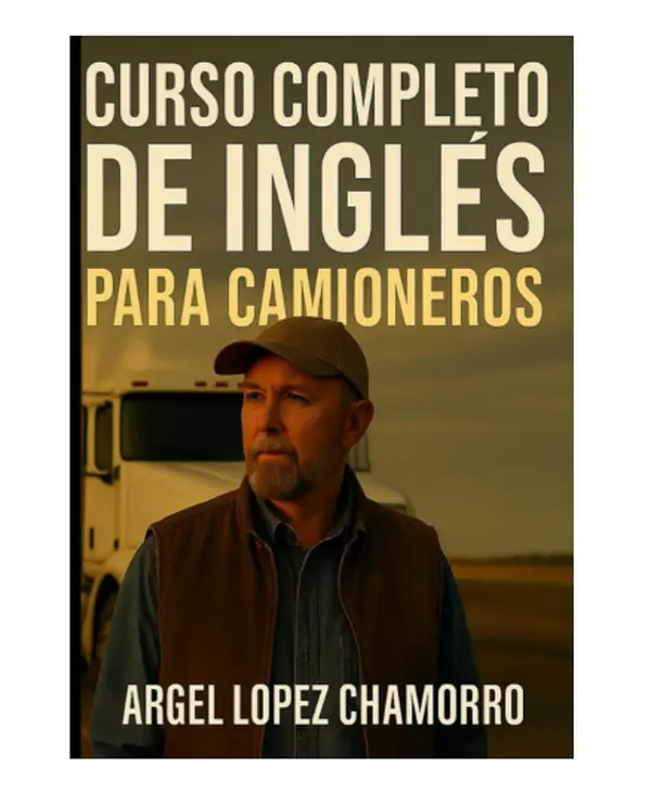 Complete English Course for Truck Drivers - Spanish Edition, Paperback Book, Truck Driver