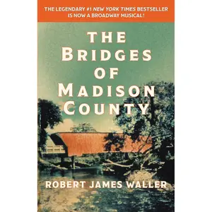 The Bridges of Madison County by Robert James Waller [Paperback Book]