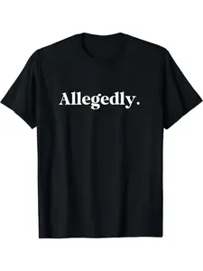 Allegedly Funny Attorney Funny Lawyer T-Shirt
