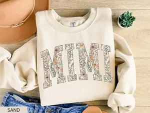 Mimi Sweatshirt & Tshirt, Mimi Crewneck, Mimi Sweater, New Mimi Gift, Floral Mimi Sweatshirt
