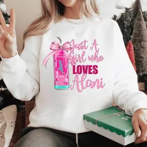 Just A Girl Who Loves Alani Sweatshirt – Cute Pink Alani Nu Energy Drink Graphic Sweater, Gym Girl Clean Aesthetic Outfit