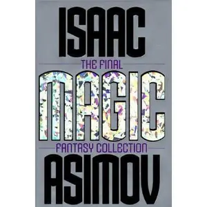 USED-Magic: The Final Fantasy Collection by Isaac Asimov (Hardcover)