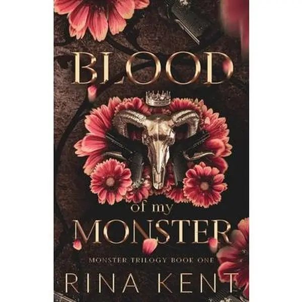Blood of My Monster: Special Edition Print -- Rina Kent - Paperback
