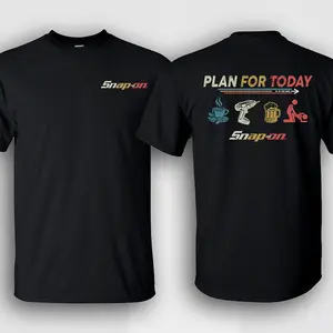 PLAN FOR DAY Snap-on T-Shirt, Double Sided Cotton Crew Neck, Unisex Mechanic Tooling Top, Short Sleeve Made in USA
