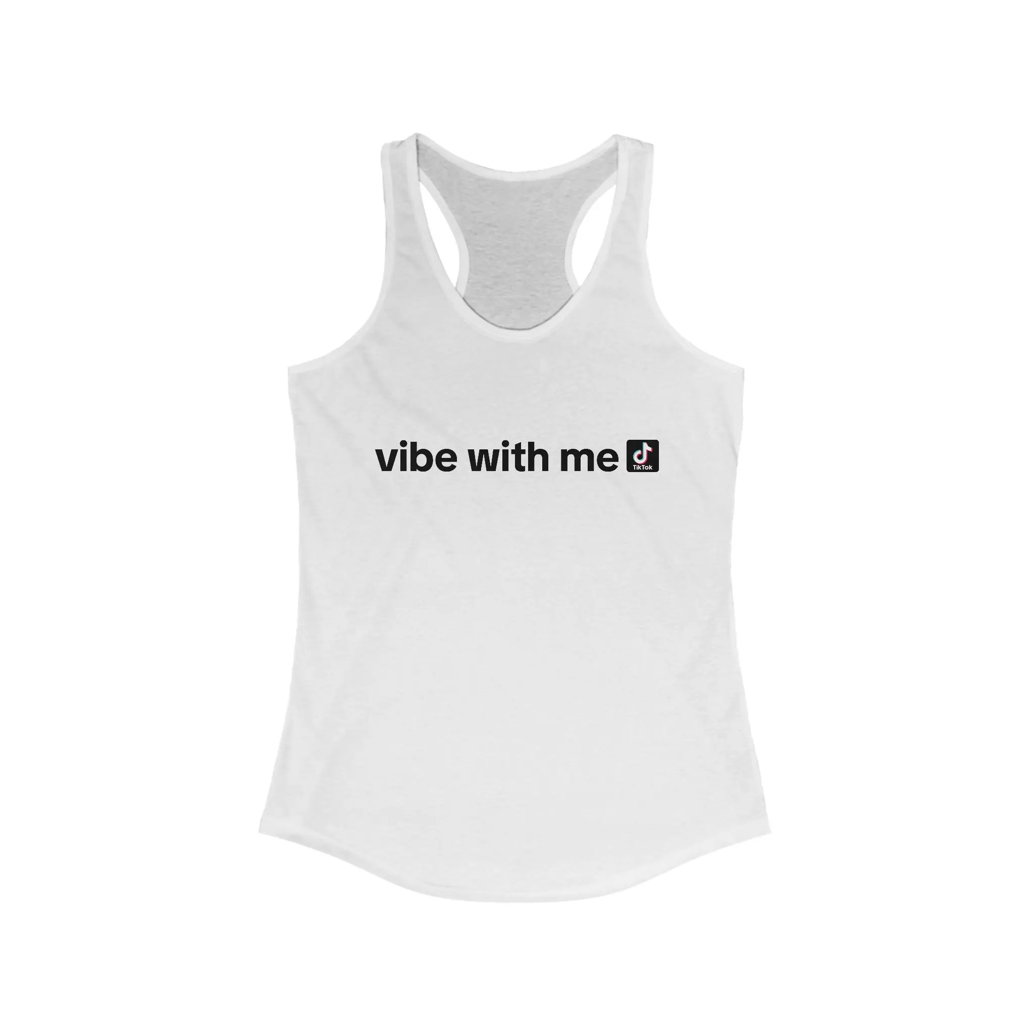 "Vibe with me" Funny TikTok Hosts Livestreamers Women's Racerback Tank Top, Social Media Influencer Shirt, Cotton T-Shirt, Unisex Graphic Tee, TikTok Sayings Merch, Trendy Tee (Small Text)
