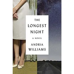 USED-The Longest Night: A Novel by Andria Williams (Hardcover)