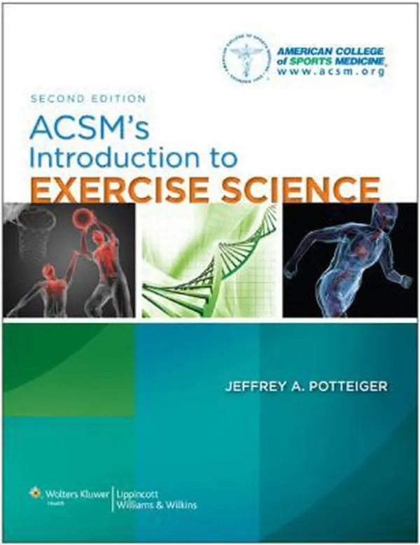 USED Book - ACSM's Introduction to Exercise Science by Potteiger, Jeffrey A., Ph.D. (Paperback) - english