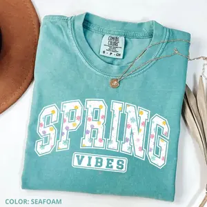 Comfort Color Spring Vibes Easter T-shirt, Spring Season Tee, Spring Vibe Shirt, Floral Spring Vibe Shirt, Spring Apparel