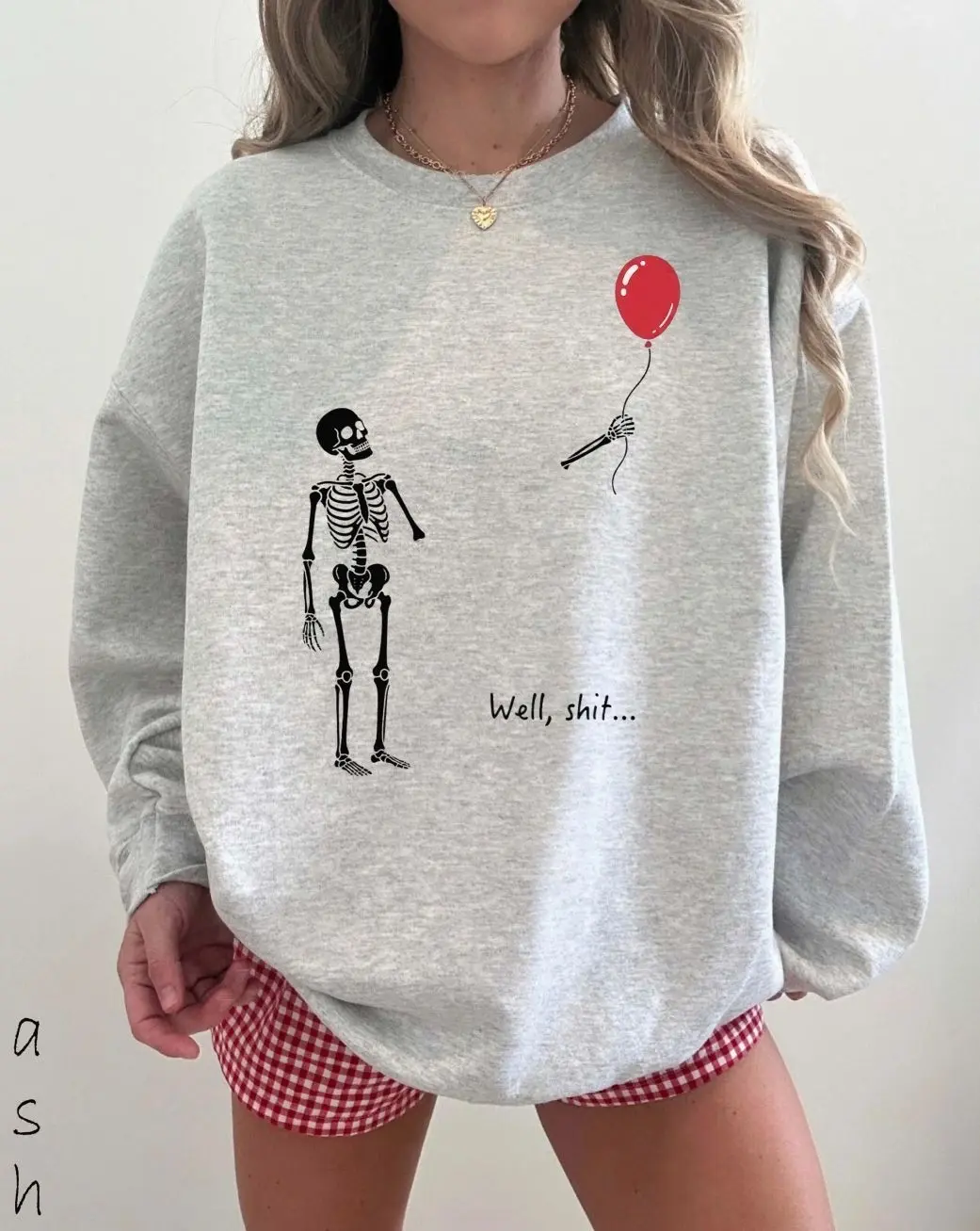 Well Shit Skeleton Lost Balloon Sweatshirt, Funny Dark Humor Halloween Sweatshirt, Spooky Season Crewneck, Funny Skeleton Graphic Sweatshirt, Fall Aesthetic Halloween Outerwear, Lost Balloon Skeleton Outfit, Spooky Season Gift for Women & Men