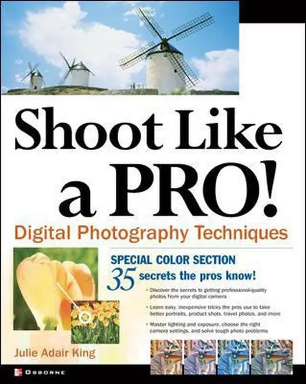 USED-Shoot Like a Pro! Digital Photography Techniques by Julie Adair King (Paperback)