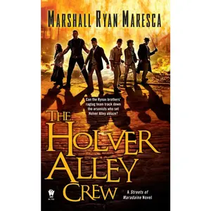 USED-The Holver Alley Crew by Maresca, Marshall Ryan (Mass Market Paperback)
