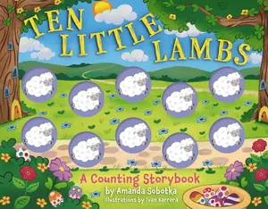 Ten Little Lambs: A Counting Storybook (Magical Counting Storybooks) by Amanda Sobotka [Board book]