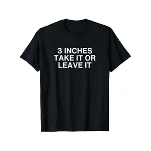 Menswear Short-Sleeve Print Top, Funny 3-Inch "Take It or Leave It" Gen Z Meme Tee - Viral Challenge Outfit with White Text on Black, Relaxed Fit Unisex Streetwear, Lightweight All-Season Round Neck Casual & Gym Wear