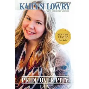 USED-Pride Over Pity by Lowry, Kailyn (Paperback)