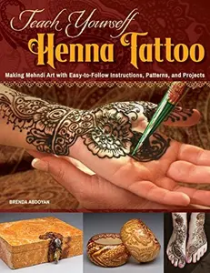 USED Book - Teach Yourself Henna Tattoo: Making Mehndi Art with Easy-To-Follow Instructions, Patterns, and Projects by Abdoyan, Brenda (Paperback) - english