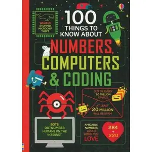 USED-100 Things to Know About Numbers, Computers & Coding (IR) by Minna Lacey (Paperback)