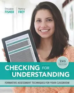 USED-Checking for Understanding: Formative Assessment Techniques for Your Classroom by Fisher, Douglas (Paperback)