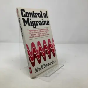 USED-Control of Migraine by John B. Brainard (Paperback)
