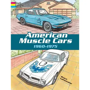 American Muscle Cars, 1960-1975 Coloring Book (Dover Planes Trains Automobiles Coloring) Paperback – Coloring Book, November 6, 2001
