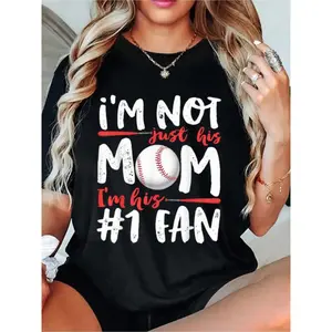 Summer Casual Baseball Mom Tee – Women's I'm Not Just His Mom Number 1 Fan Shirt