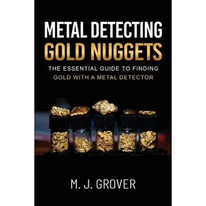 Metal Detecting Gold Nuggets