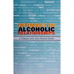 USED-Intimacy in Alcoholic Relationships A Collection of Al-Anon Personal Stories by Al-Anon Family Groups (Paperback)
