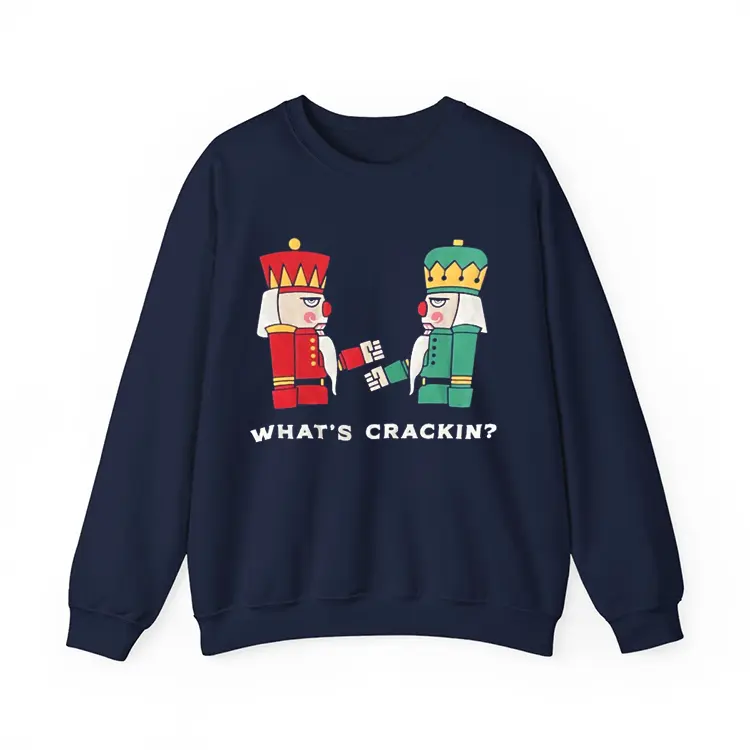 Navy Whats Crackin Christmas Nutcracker T-Shirt Sweatshirt Cotton Collar Fabric Unisex Man Woman Casual Menswear Top