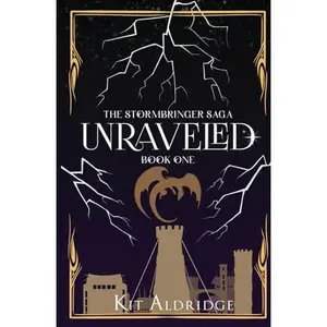 USED-Unraveled (The Stormbringer Saga) by Kit Aldridge (Paperback)