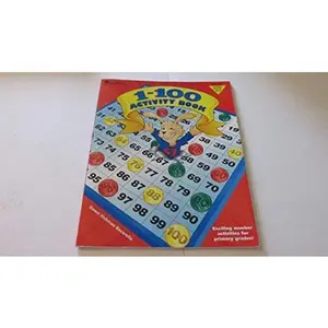 USED-1-100 Activity Book: Activities and Worksheets for the Hundred Board, Grades Prek-2 by Dawn Hickman Bacarella (Paperback)
