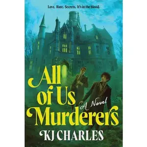 All of Us Murderers -- KJ Charles - Paperback