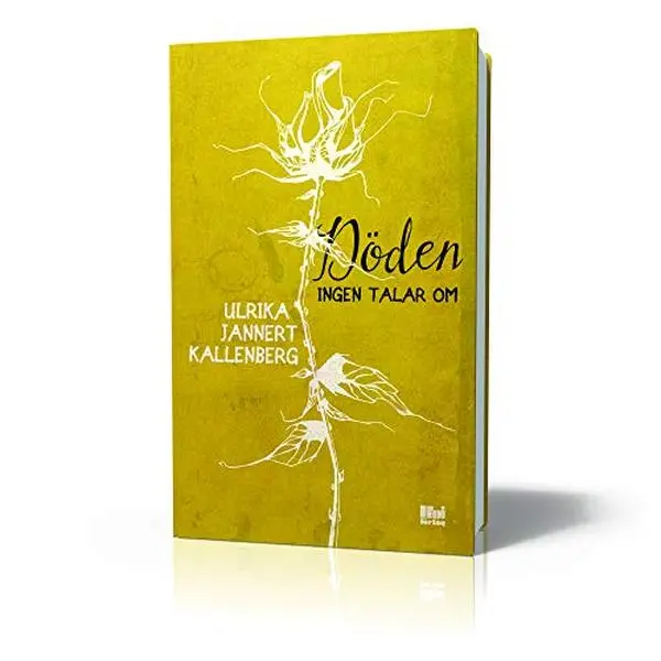 USED-Döden ingen talar om by Ulrika Jannert Kallenberg (Hardcover)