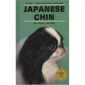 USED-Japanese Chin by Claude V. Alexander (Hardcover)