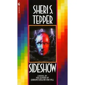 USED-Sideshow by Sheri S. Tepper (Paperback)