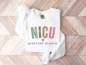 NICU Mama T-Shirt, Sweatshirt & Hoodie – Warrior Mama Crewneck for New Mom – Preemie Baby Mother’s Day Gift – Postpartum Pullover Shirt Cotton Fabric
