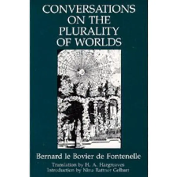USED Book - Conversations on the Plurality of Worlds by De Fontenelle, Bernard Le Bovier (Paperback) - english