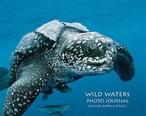 USED-Wild Waters Photo Journal by Michael Patrick O'Neill (Hardcover)