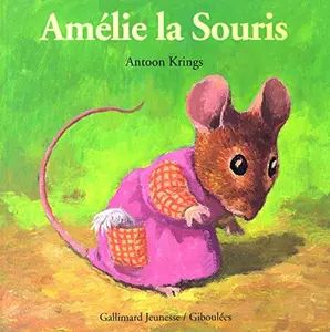 USED-Amélie la souris by Antoon Krings (Paperback)