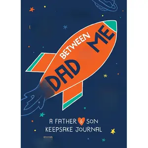 Between Dad and Me: A Father And Son Guided Journal To Connect And Bond (Father's Day gift, Unique Gifts For Dad)