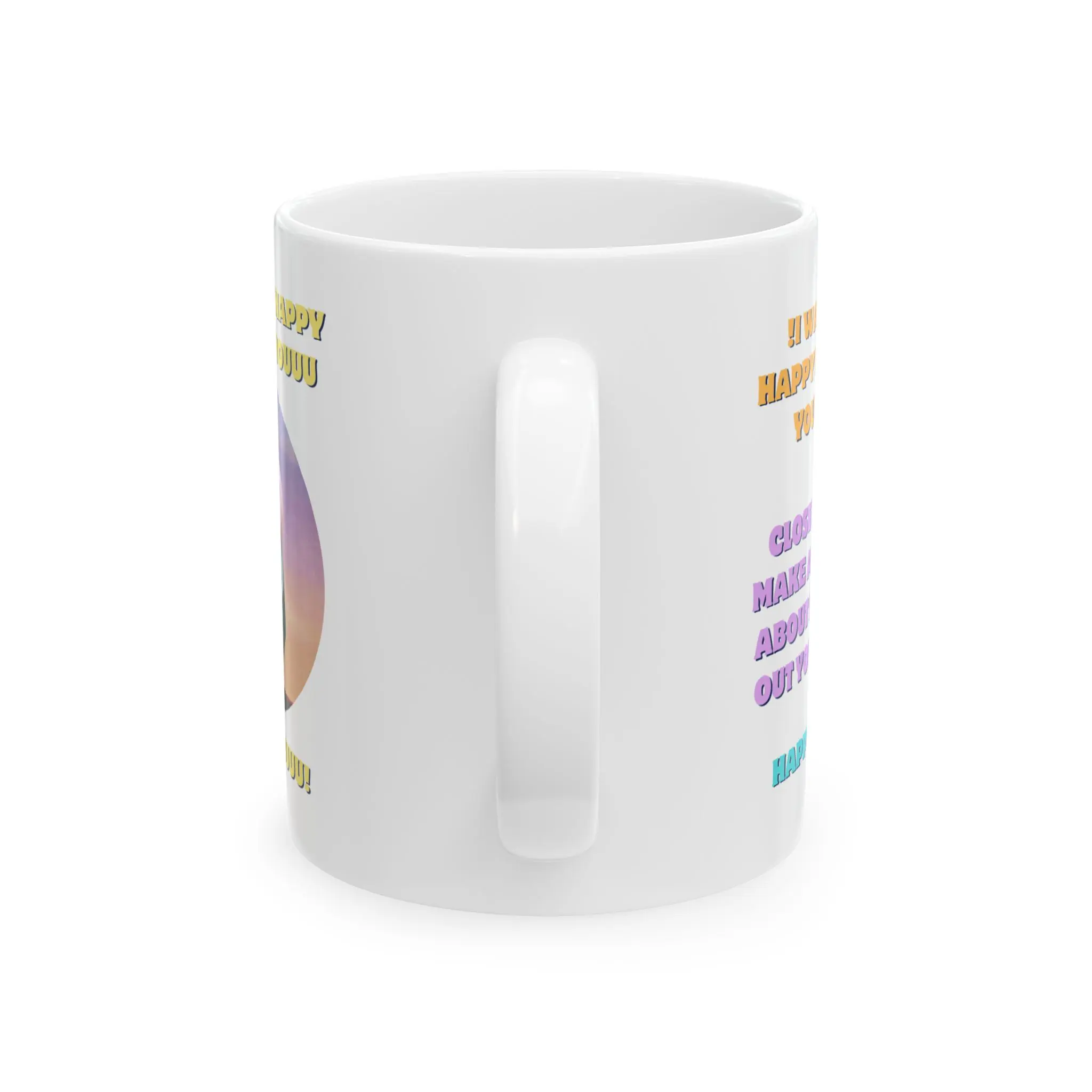 I want to say HBD to you  | Funny HBD  Mug