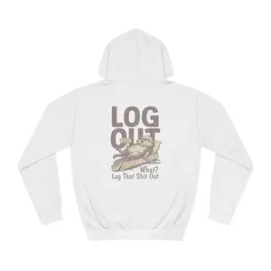 Unisex Log it Out Hoodie