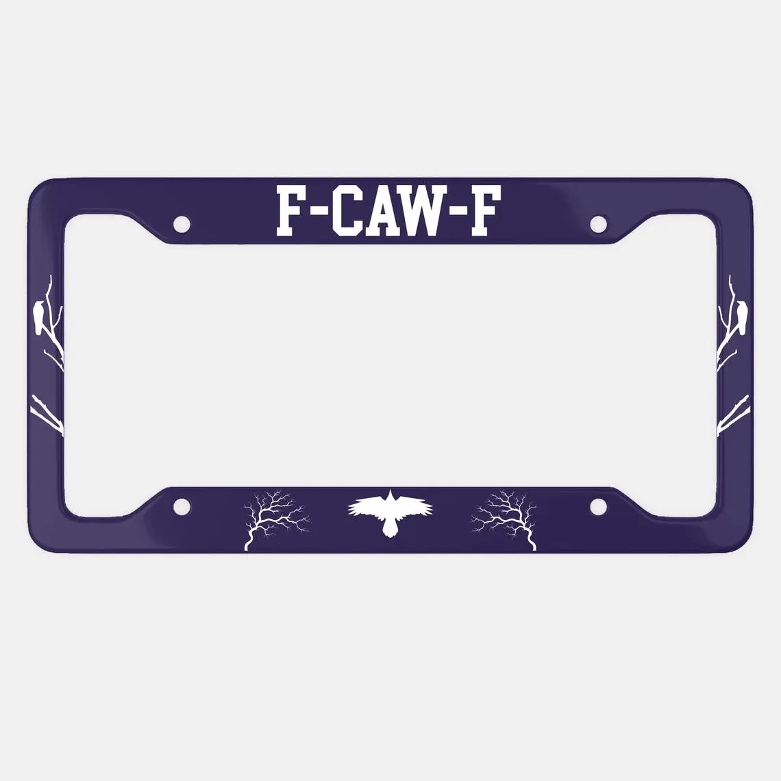 F-CAW-F License Plate Frame: Sarcastic Humor Gift