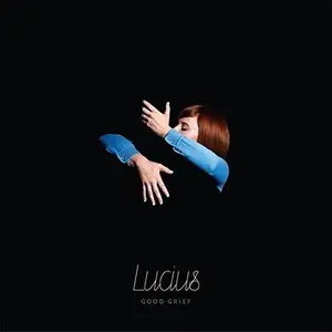 Lucius - Good Grief  [12-INCH SINGLE VINYL RECORD] Black, 180 Gram,