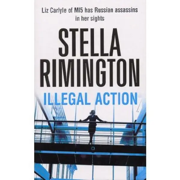 USED-Illegal Action by Stella Rimington (Unknown)