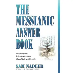 USED-Messianic Answer Book: Jewish Answers to Jewish Questions About the Jewish Messiah by Sam Nadler (Paperback)