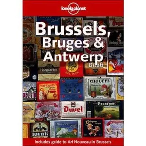 USED-Lonely Planet Brussels, Bruges & Antwerp by Leanne Logan (Paperback)