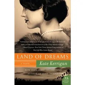 USED-Land of Dreams by Kerrigan, Kate (Paperback)