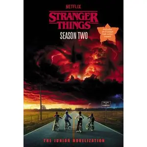 Stranger Things, Season Two: The Junior Novelization -- Matthew J. Gilbert, Paperback